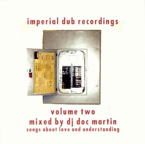 Imperial Dub Recordings Vol. Two: Songs About Love and Understanding