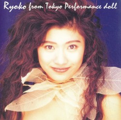 RYOKO from Tokyo Performance Doll
