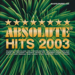 Absolute Hits 2003
