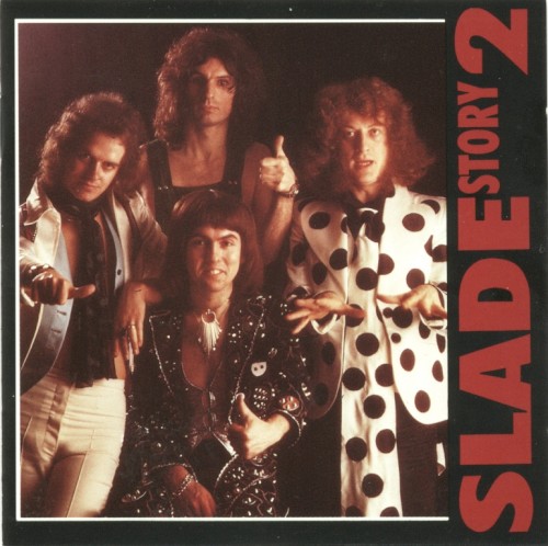 The Story of Slade, Volume Two