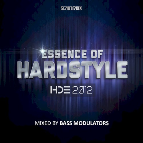 Essence of Hardstyle - Hde 2012 (Mixed by Bass Modulators)
