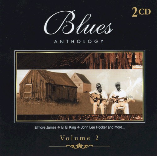 Blues Anthology: Shoutin' The Blues