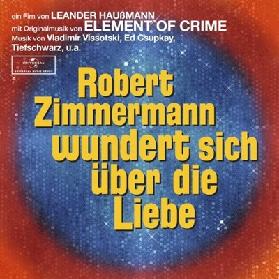 Robert Zimmermann wundert sich über die Liebe