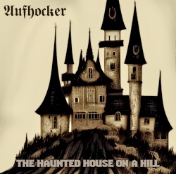 The Haunted House On A Hill