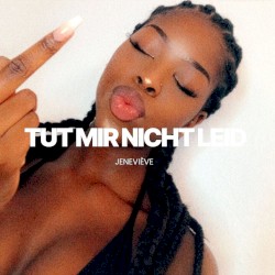 TUT MIR NICHT LEID