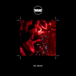 Boiler Room: The Hacker in Grenoble, Jun 13, 2017