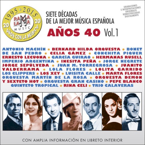 Siete décadas de la mejor música española, vol.1 años 40