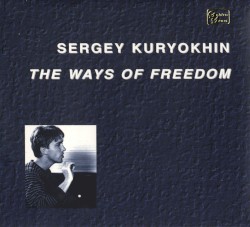 The Ways of Freedom