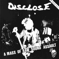 A Mass of Raw Sound Assault