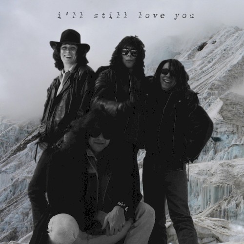 I'll Still Love You