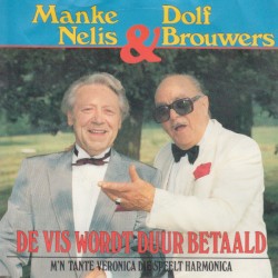De vis wordt duur betaald / M’n tante Veronica die speelt harmonica