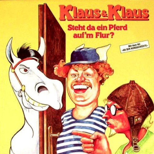 Steht da ein Pferd auf’m Flur?