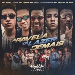 A Favela Tá Lazer Demais