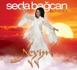 SufiSOUL: Neyim