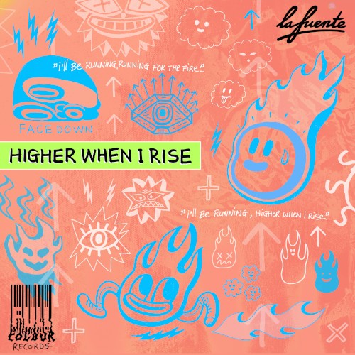 Higher When I Rise
