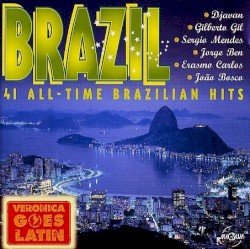 Brazil (41 All-Time Brazilian Hits)