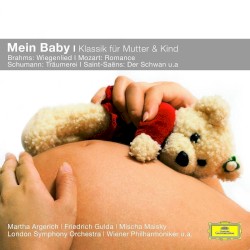 Mein Baby: Klassik für Mutter und Kind
