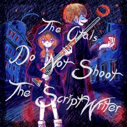 Don't Shoot the Scriptwriter