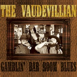 Gamblin' Bar Room Blues