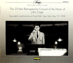 The 25-Year Retrospective Concert of the Music of John Cage