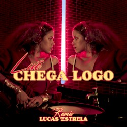Chega Logo (Lucas Estrela Remix)