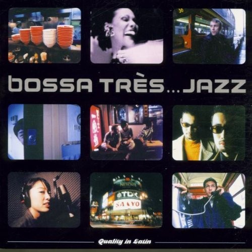 Bossa Très... Jazz: When Japan Meets Europe