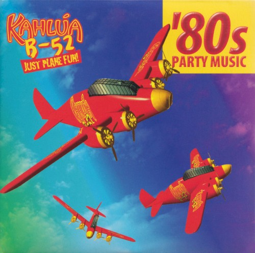 Kahlua B‐52 ’80s Party Music