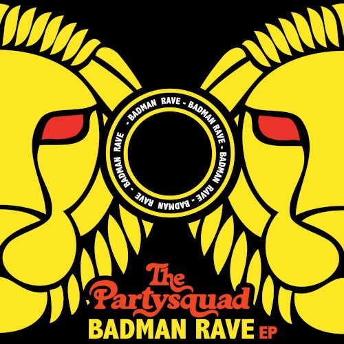 Badman Rave EP