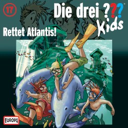 Die drei ??? Kids, Folge 17: Rettet Atlantis!