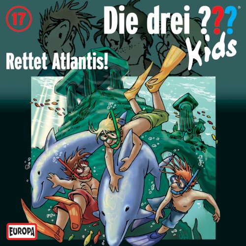 Die drei ??? Kids, Folge 17: Rettet Atlantis!