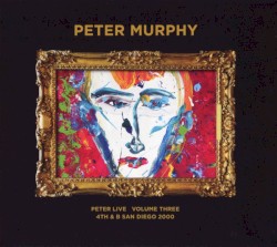 Peter Live Volume Three 4th & B San Diego 2000