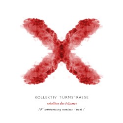 Rebellion Der Traumer X - The 10th Anniversary Remixes Pt 1