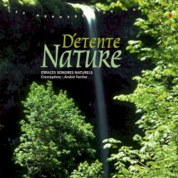 Détente ~ Nature