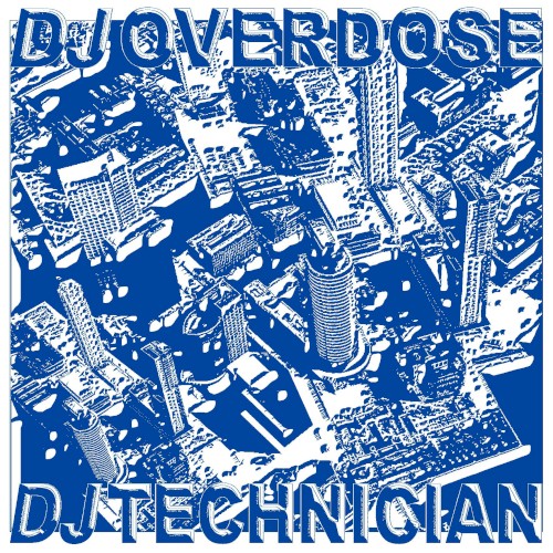 DJ Overdose X DJ Technician