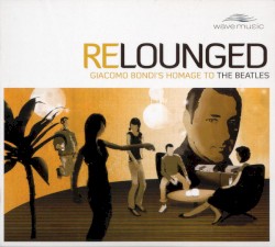ReLounged: Giacomo Bondi's Homage to The Beatles