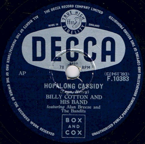 Hopalong Cassidy / When the Red, Red Robin Comes Bob, Bob, Bobbin' Along