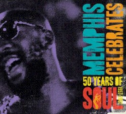 Memphis Celebrates 50 Years Of Soul