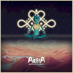 Areia: Pathway to Dawn
