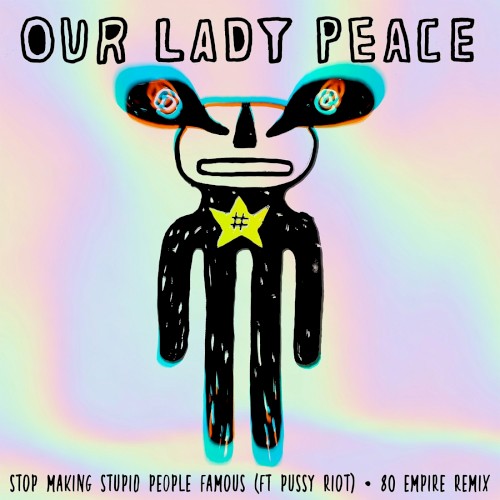 Stop Making Stupid People Famous (80 Empire remix)