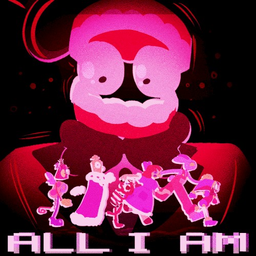 All I Am