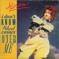 I Don't Know What Comes Over Me