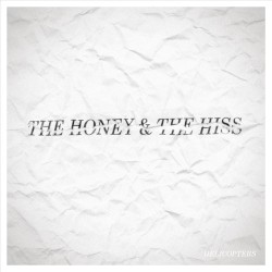 The Honey and the Hiss