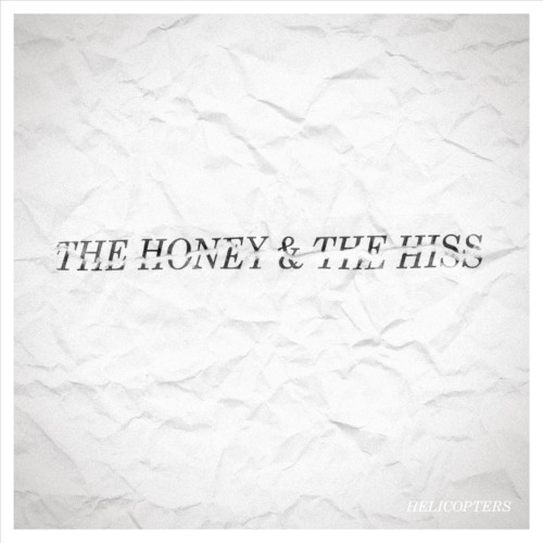 The Honey and the Hiss