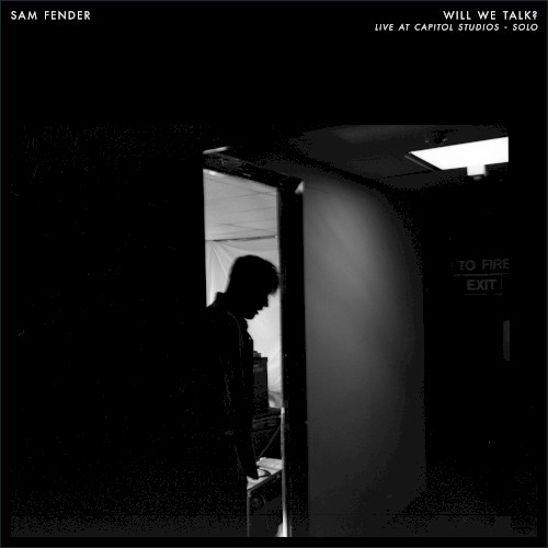 Will We Talk? (live at Capitol Studios – solo)