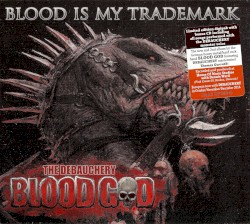 Blood Is My Trademark