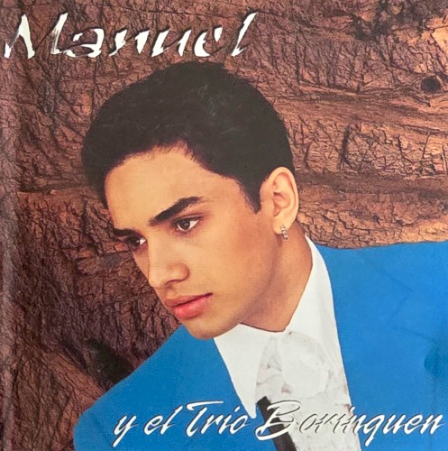 Manuel Y El Trio Borinquen