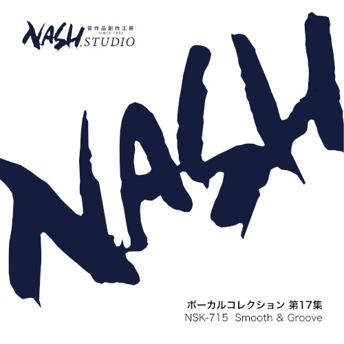 Smooth & Groove (NSK-715 / Vocal Collection Vol. 17)