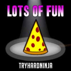 Lots of Fun