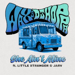 She Ain't Mine