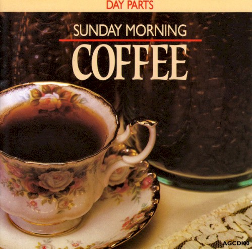Day Parts: Sunday Morning Coffee
